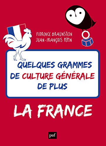 Quelques grammes de culture générale de plus : la France