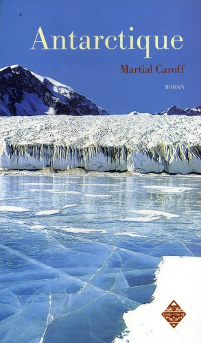Intelligences. Vol. 2. Antarctique