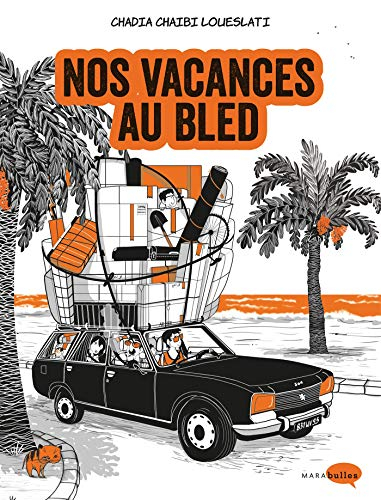 Nos vacances au bled