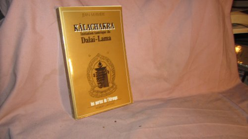 Kâlachakra : initiation tantrique du dalaï-lama