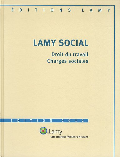 lamy social : pack en 3 volumes, lamy social , lamy social, guide pratique , lamy social, code du tr