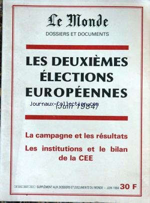 monde dossiers et documents [no 8407] du 01/07/1984 - les 2eme elections europeennes - juin 84 - la 