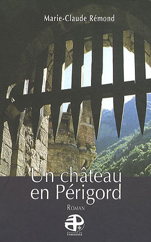 Un château en Périgord
