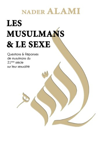 Les Musulmans et le Sexe