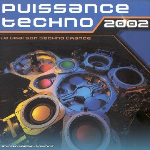 puissance techno 2002 - le vrai son techno trance [import anglais]