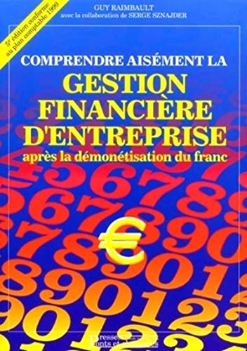 Comprendre aisément la gestion financière d'entreprise après la démonétisation du franc : comptabili