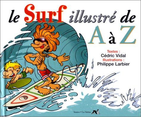 le surf illustré de a à z