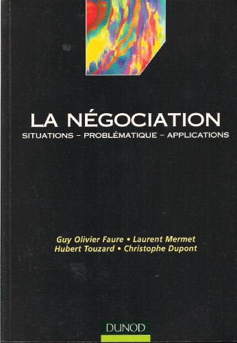 La négociation : situations, problématiques, applications