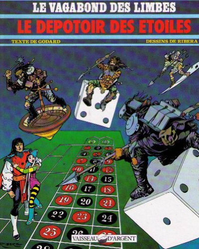 Le vagabond des limbes. Vol. 16. Le Dépotoir des étoiles