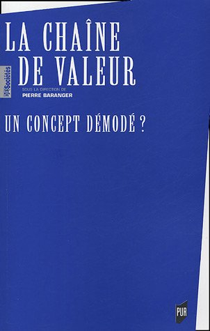 La chaîne de valeur : un concept démodé ?