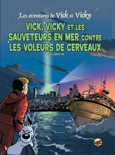 Les aventures de Vick et Vicky. Vol. 17. Vick, Vicky et les sauveteurs en mer contre les voleurs de 