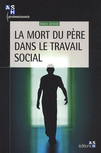 La mort du père dans le travail social