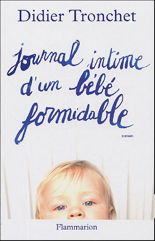 Journal intime d'un bébé formidable