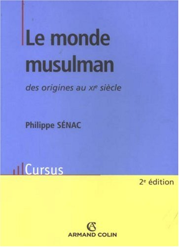 Le monde musulman, des origines au XIe siècle