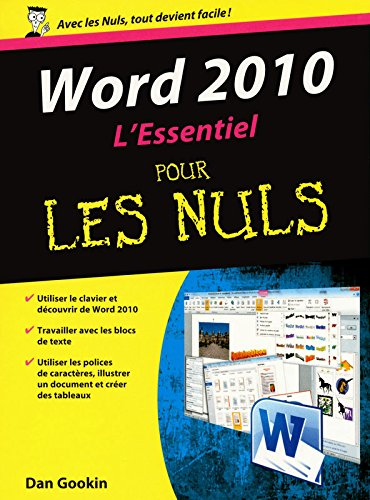 Word 2010 : l'essentiel pour les nuls