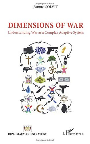 Dimensions of war : understanding war as a complex adaptiv system