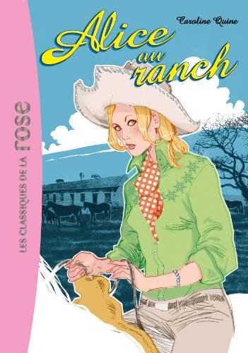 Alice. Vol. 5. Alice au ranch