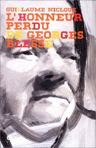 L'honneur perdu de Georges Blesse
