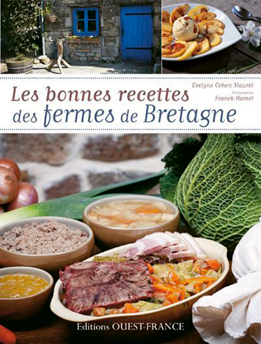Les bonnes recettes des fermes de Bretagne
