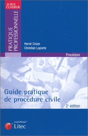 guide pratique de procédure civile (ancienne édition)