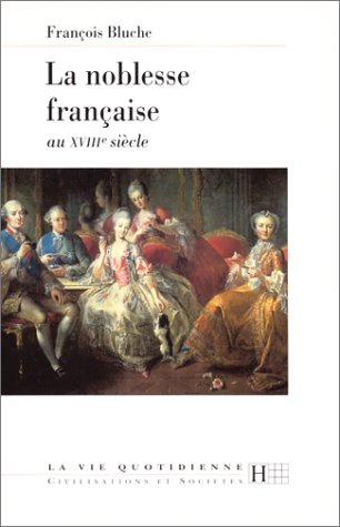 La noblesse française au XVIIIe siècle