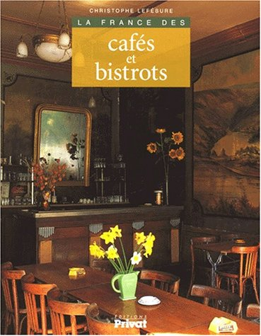 La France des cafés et bistrots