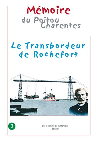 Le transbordeur de Rochefort