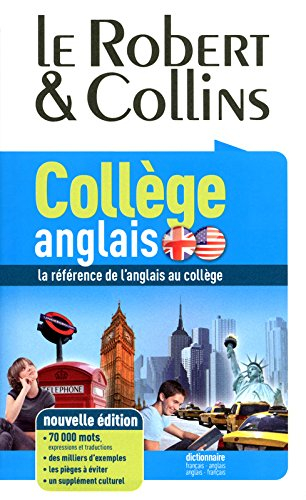 Le Robert & Collins, collège anglais : dictionnaire anglais-français, français-anglais : la référenc