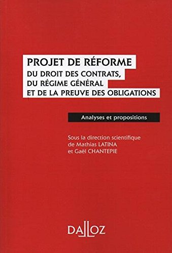 projet de réforme du droit des contrats, du régime général et de la preuve des obligations