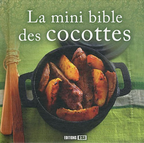 La mini-bible des cocottes