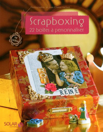 Scrapboxing : 22 boîtes à personnaliser
