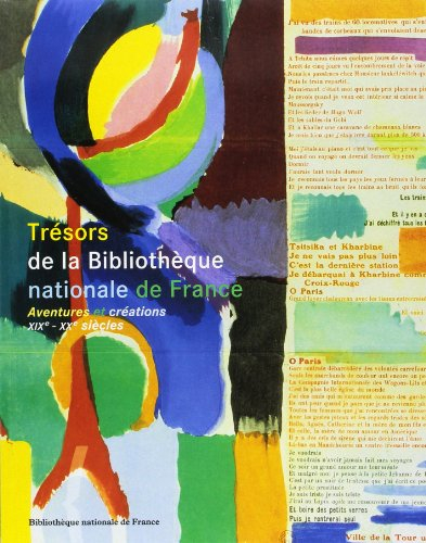 Trésors de la Bibliothèque nationale de France. Vol. 2. Aventures et créations, XIXe et XXe siècles