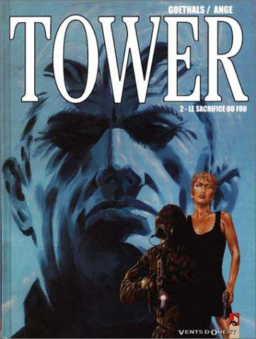Tower. Vol. 2. Le sacrifice du fou