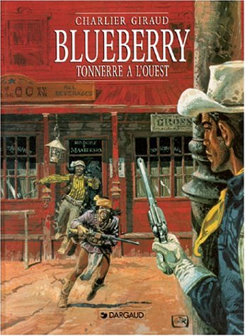blueberry, tome 2 : tonnerre à l'ouest