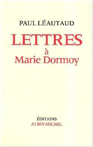 Lettres à Marie Dormoy