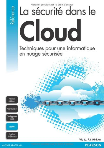 La sécurité dans le cloud : techniques pour une informatique en nuage sécurisée