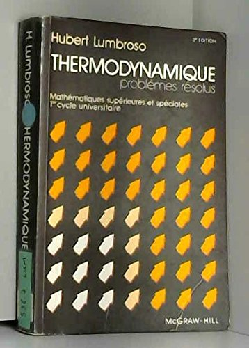 problèmes résolus de thermodynamique / physique de la matière / mathématiques supérieures et spécial