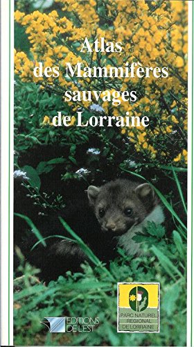 Atlas des mammifères sauvages de Lorraine