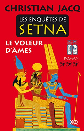 Les enquêtes de Setna. Vol. 3. Le voleur d'âmes