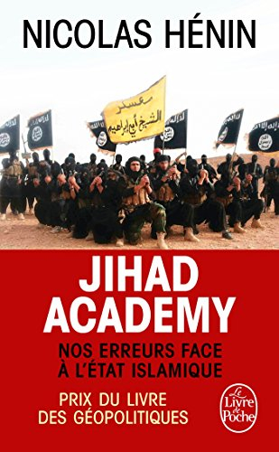 Jihad academy : nos erreurs face à l'Etat islamique