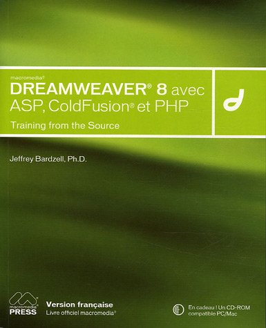 dreamweaver 8 avec asp, coldfusion et php: ouvrage officiel macromedia