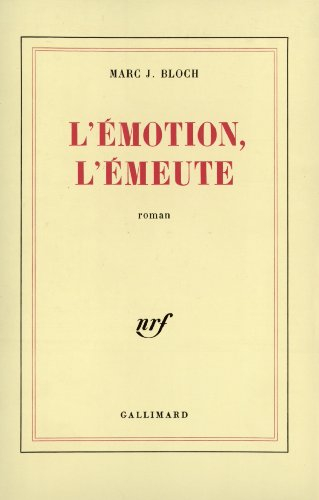 L'Emotion, l'émeute