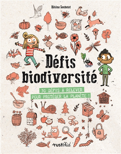 Défis biodiversité : 32 défis à relever pour protéger la planète !