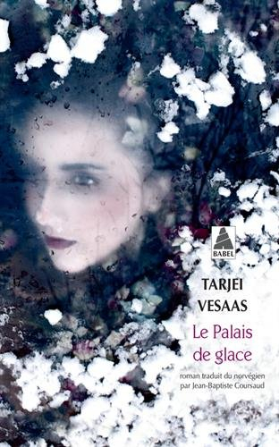 Le palais de glace - Tarjei Vesaas