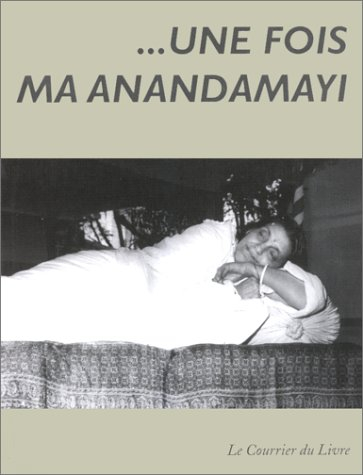 Une fois Ma Anandamayi