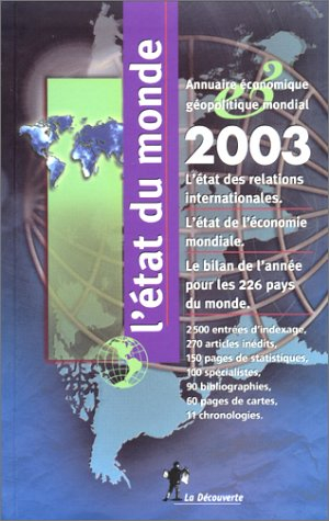 L'état du monde 2003 : annuaire économique et géopolitique mondial