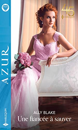Une fiancée à sauver
