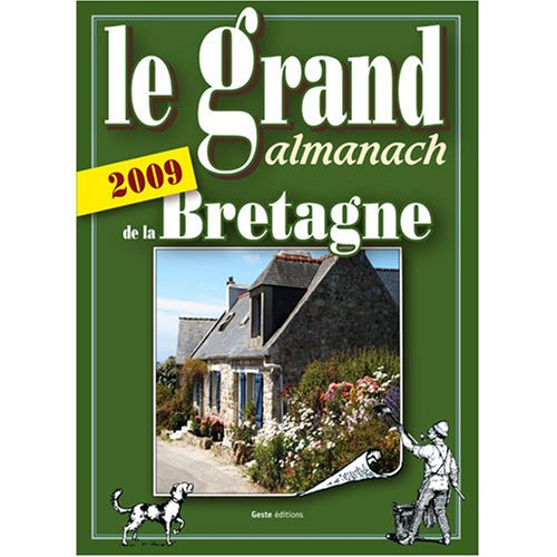 Le grand almanach de la Bretagne 2009