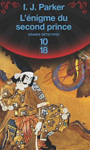 Une enquête de Sugawara Akitada. Vol. 5. L'énigme du second prince