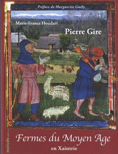 Fermes du Moyen Age en Xaintrie